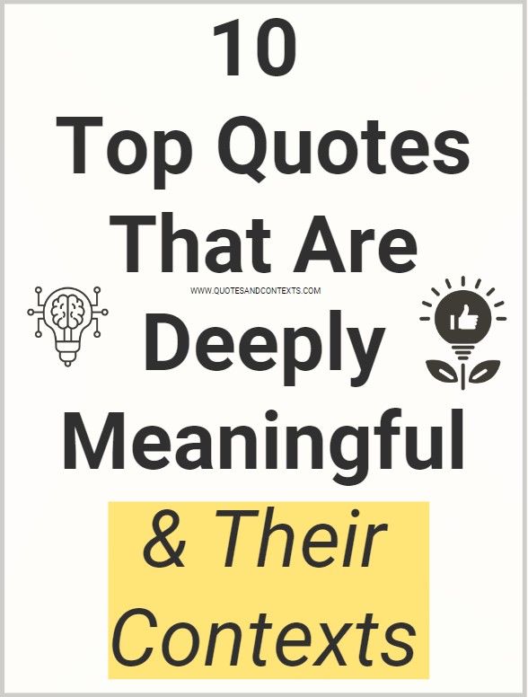 10 Top Quotes That Are Deeply Meaningful