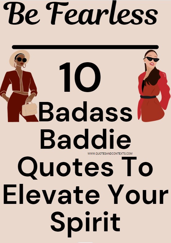 Be Fearless - 10 Badass Baddie Quotes To Elevate Your Spirit