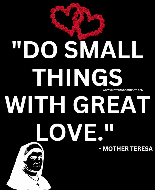 Quotes for empty nesters -- Do Small Things With Great Love