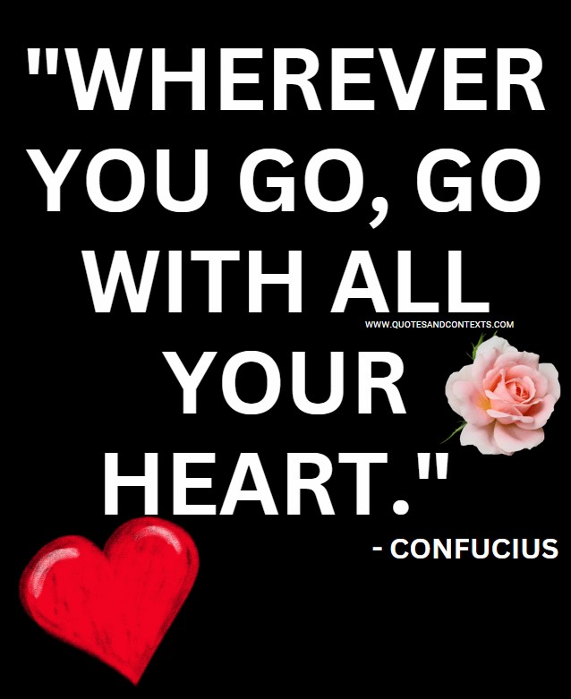 Quotes for empty nesters -- Wherever You Go, Go With All Your Heart.