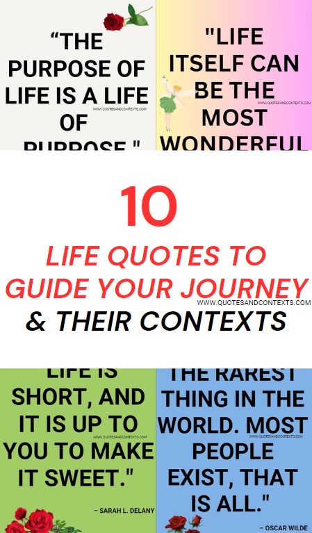 10 Life Quotes To Guide Your Journey