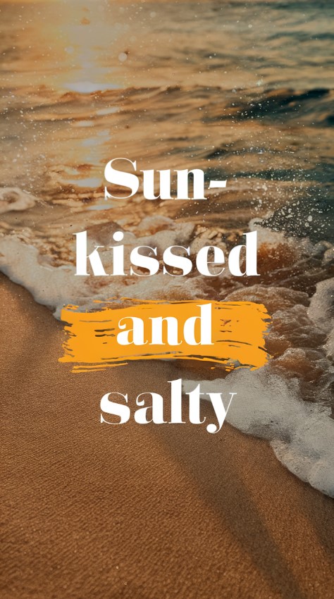 Quotes And Contexts -- Sunkissed and Salty 1