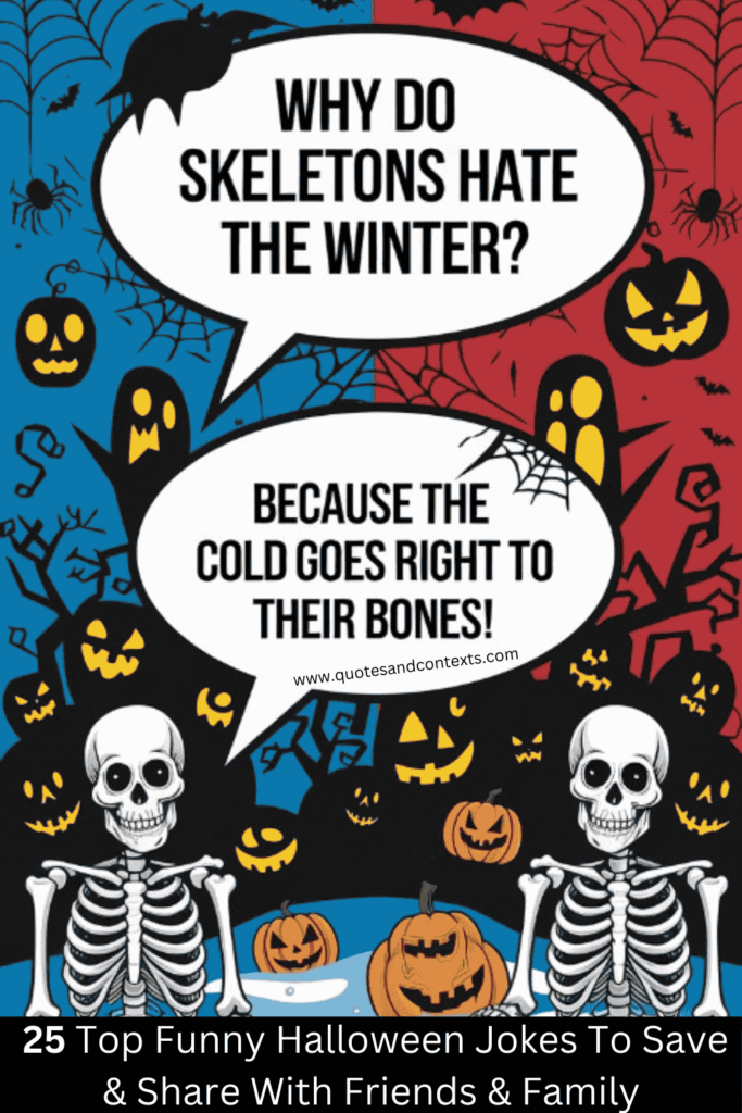 Why do skeletons hate the winter