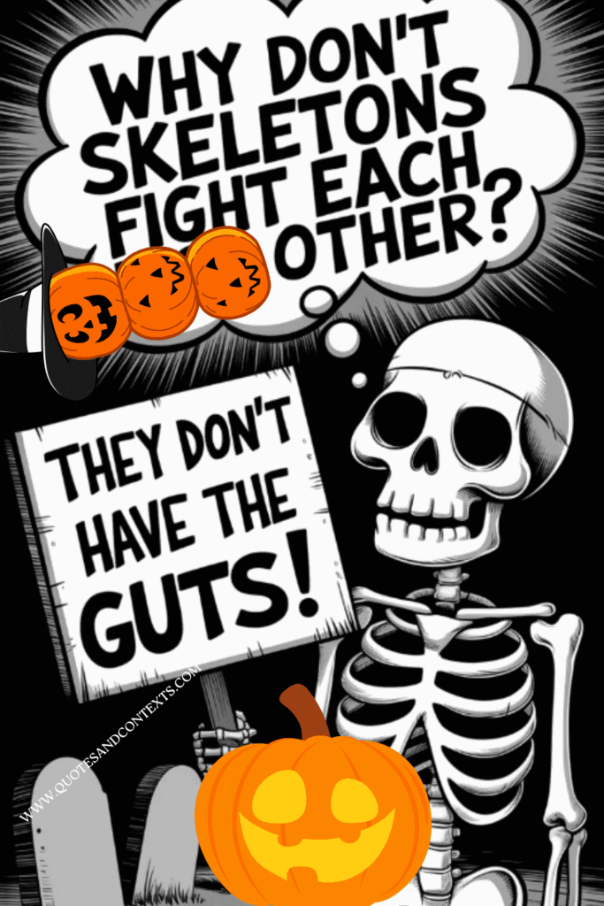 Why don’t skeletons fight each other 2