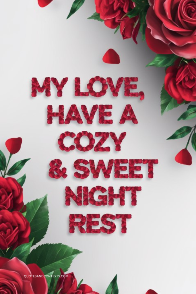 My Love, Have A Cozy And Sweet Night Rest